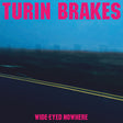 Turin Brakes - Wide-eyed nowhere (CD) - Velvet Music
