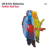 Ulf Wakenius & Eric - Father and son (CD) - Velvet Music