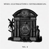 V /a - Musica electroacustica centroamericana vol. 1 (LP) - Velvet Music