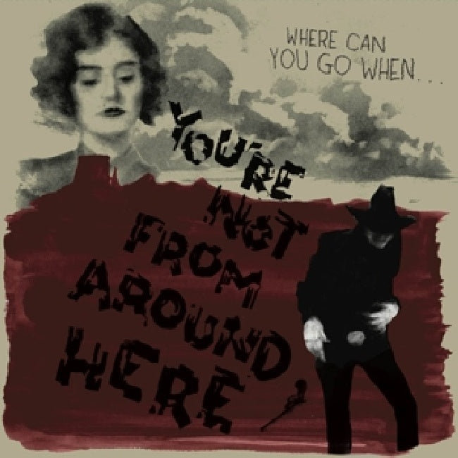 V/A (Various Artists) - You're not from around here (LP)