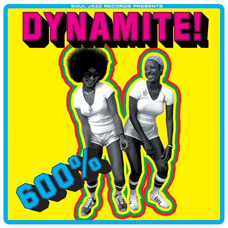 Soul Jazz Records Presents - 600% dynmaite! ska, soul, rocksteady, funk and dub in jamaica (LP) - Velvet Music