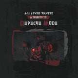 V/A (Various Artists) - All i ever wanted: a tribute to depeche mode (LP) - Velvet Music