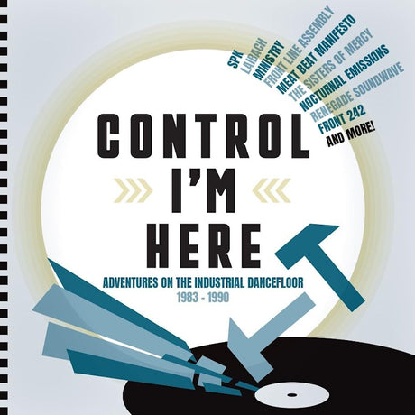 V/A (Various Artists) - Control I'm Here: Adventures On The Industrial Dancefloor 1983-1990 (CD) - Velvet Music
