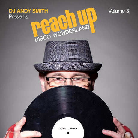 Dj Andy Smith - Dj andy smith presents reach up disco wonderland volume 3 (LP) - Velvet Music