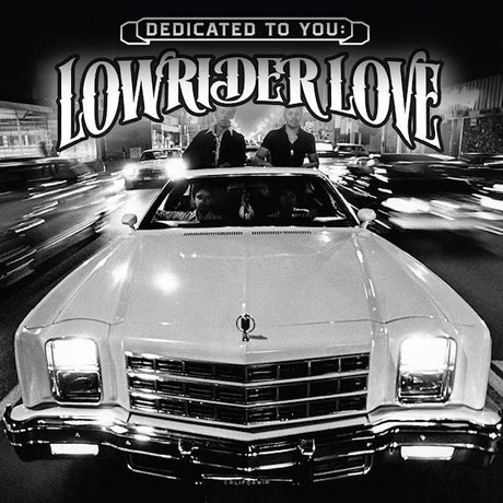 V/A (Various Artists) - Dedicated to you: lowrider love (LP) - Velvet Music