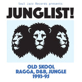 Soul Jazz Records Presents - Junglist! old skool ragga, d&b, jungle (LP) - Velvet Music