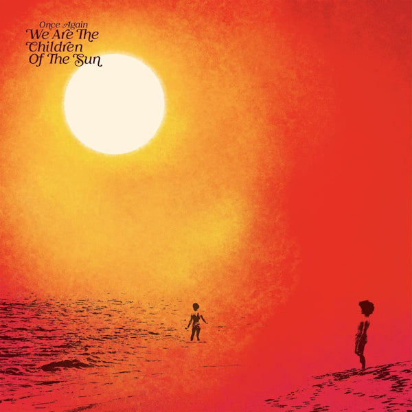 V/A (Various Artists) - Once again we are the children of the sun (LP) - Velvet Music