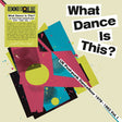 V /a - What dance is this? uk post punk dancefloor vol.1 1979-1983 (LP) - Velvet Music