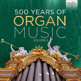 V/A (Various Artists) - 500 years of organ music vol.2 (CD) - Velvet Music