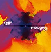 Xavi Reija - Dreamscape Room (CD d'occasion)