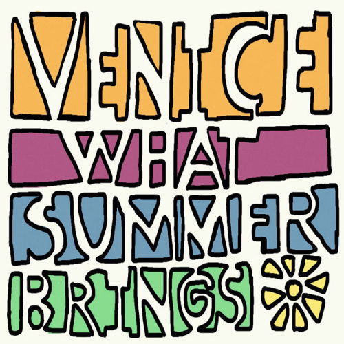 Venice - Ce que l'été apporte (CD)