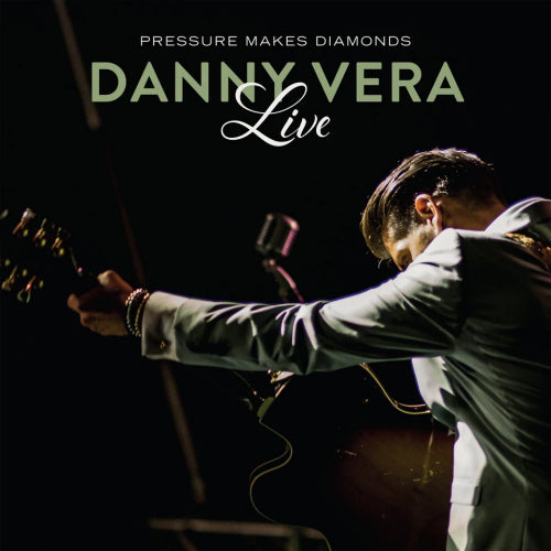 Danny Vera - Live pressure makes diamonds (LP) - Velvet Music