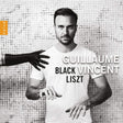 Guillaume Vincent - Black liszt (CD) - Velvet Music