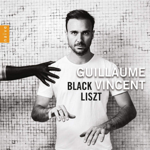 Guillaume Vincent - Black liszt (CD) - Velvet Music