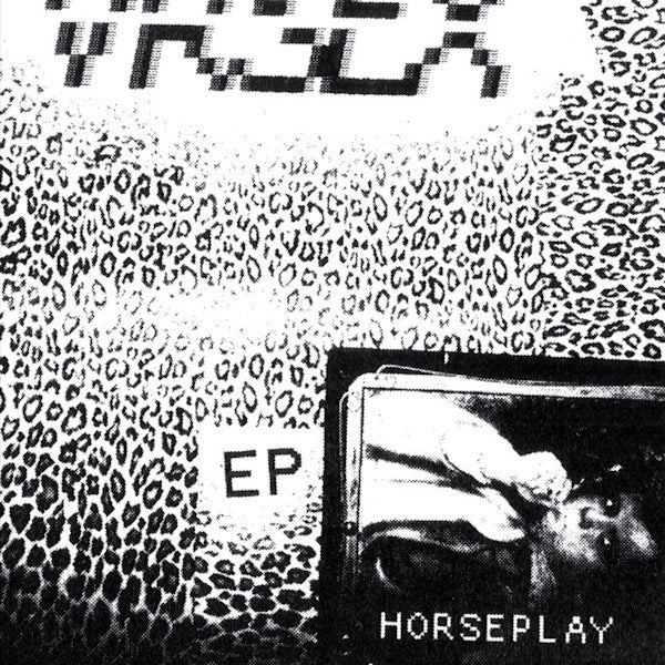 VR Sex - Horseplay EP (12-inch maxi-single)