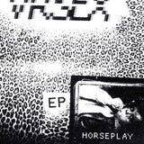 VR Sex - Horseplay EP (12-inch maxi-single)