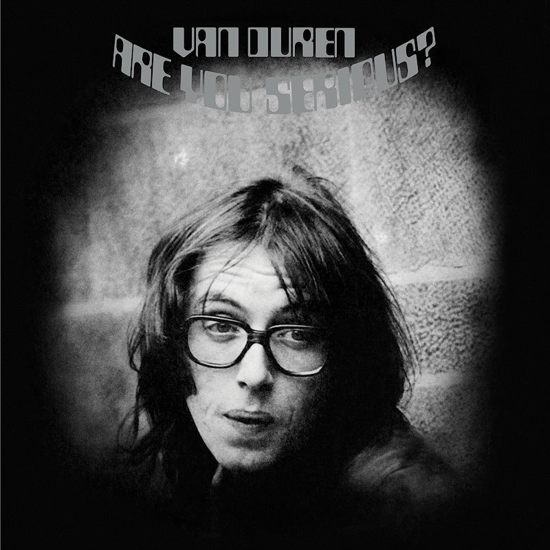 Van Duren - Are you serious? (LP)