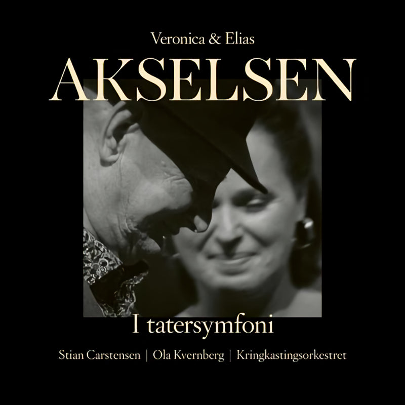 Veronica & Elias Akselsen - I tatersymfoni (CD) - Velvet Music