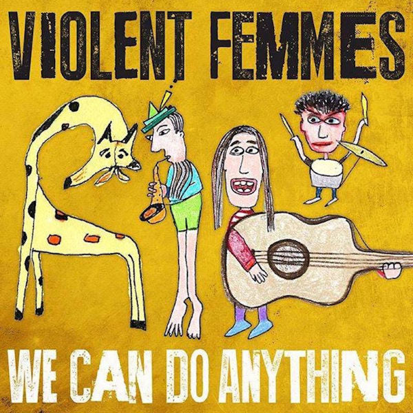 Violent Femmes - We can do anything (LP) - Velvet Music