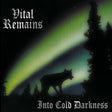Vital Remains - Into cold darkness (CD) - Velvet Music
