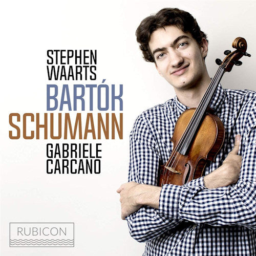 Stephen Waarts /gabriele Carcano - Bartok & schumann (CD)