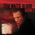 Tom Waits - Blood money (LP) - Velvet Music