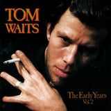 Tom Waits - Early years vol.2 (CD) - Velvet Music