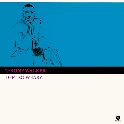 T Walker -bone - I get so weary (LP) - Velvet Music