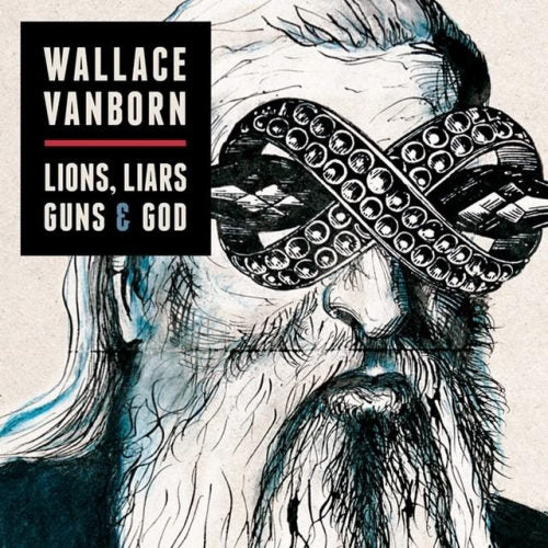 Wallace Vanborn - Lions, liars and god (CD) - Velvet Music