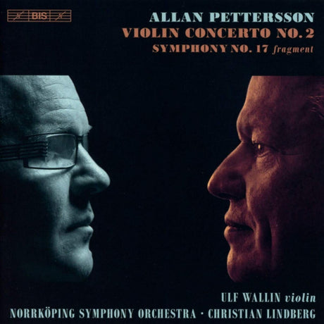 A. Pettersson - Violin concerto and symphony no.17 (excerpt) (CD)