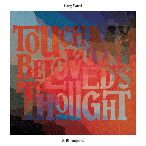 Greg Ward - Touch my beloved's thought (CD) - Velvet Music