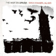 The War On Drugs - Wagonwheel blues (LP) - Velvet Music