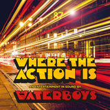 Waterboys - Where the action is (LP) - Velvet Music