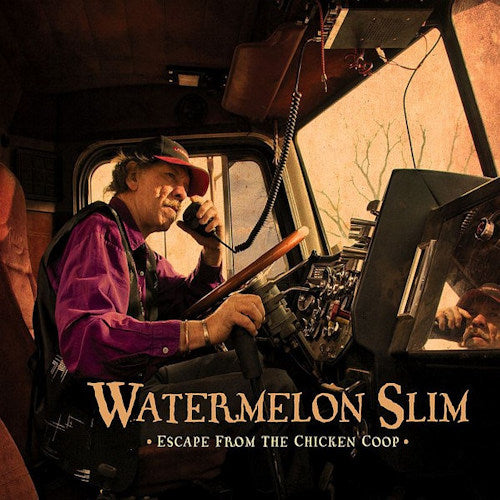 Watermelon Slim - Escape from the chicken coop (CD) - Velvet Music