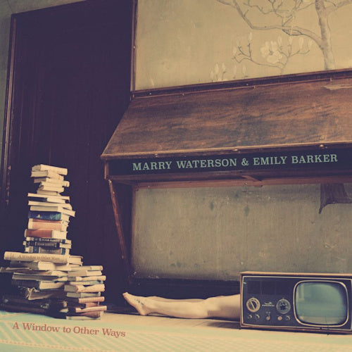 Marry Waterson & Emily Barker - A window to other ways (CD)