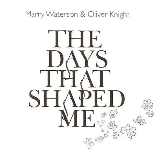 Marry Waterson & Olivier Knight - Days that shaped me (CD) - Velvet Music