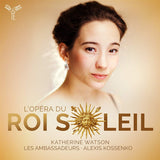 Les Ambassadeurs - L'opera du roi soleil (CD)