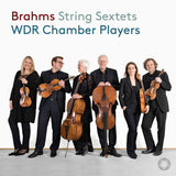 Wdr Chamber Players - Brahms string sextets (CD) - Velvet Music
