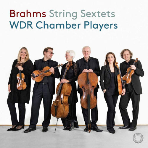 Wdr Chamber Players - Brahms string sextets (CD) - Velvet Music