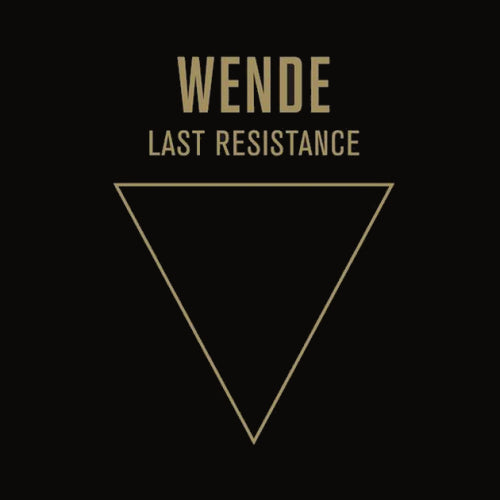 Wende - Last resistance (LP) - Velvet Music