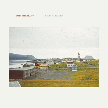 Weserbergland - Au bout du monde (LP)