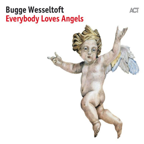 Bugge Wesseltoft - Everybody loves angels (CD) - Velvet Music
