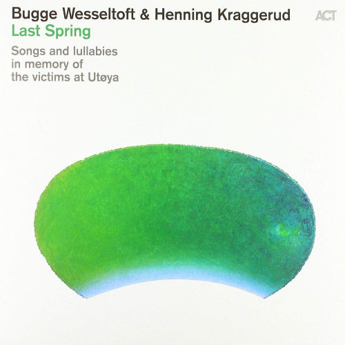 Bugge Wesseltoft - Last spring (LP) - Velvet Music