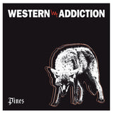 Western Addiction - Pines (12-inch maxi-single) - Velvet Music