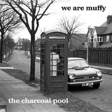 We Are Muffy - Charcoal pool (LP) - Velvet Music
