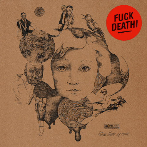 When There Is None - Fuck death! (LP) - Velvet Music
