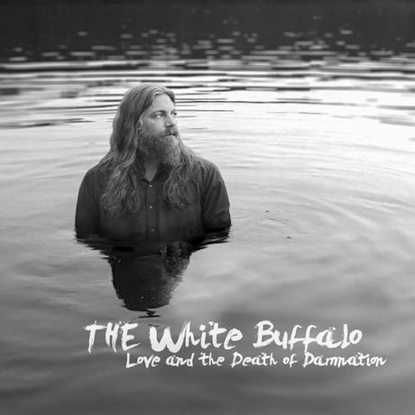 The White Buffalo - Love and the death of damnation (LP) - Velvet Music