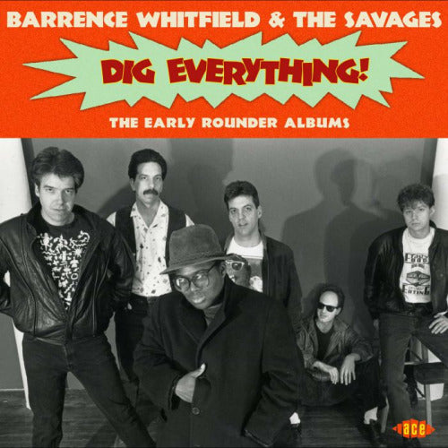 Barrence Whitfield &amp; The Savages - Dig everything! (CD)