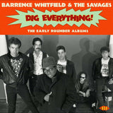 Barrence Whitfield &amp; The Savages - Dig everything! (CD)