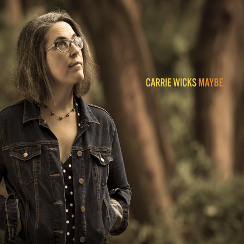 Carrie Wicks - Maybe (CD) - Velvet Music